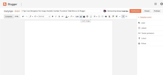 Gambar Thumbnail Tidak Muncul di Blogger 2 Tips Cara Mengatasi Not Image Available Gambar Thumbnail Tidak Muncul di Blogger