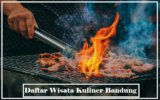 12 Daftar Wisata Kuliner Bandung Yang Wajib Dicoba!