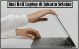 15+ Tempat Jual Beli Laptop di Jakarta Selatan