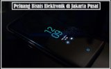 5 Peluang Bisnis Elektronik di Jakarta Pusat dan Cara Memulainya dengan Tepat