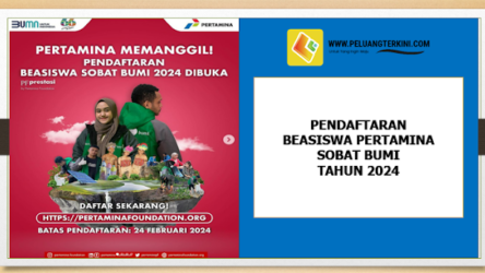Pendaftaran Program Beasiswa Pertamina Sobat Bumi Tahun 2024 dibuka, Berikut Persyaratan dan Link Aksesnya!