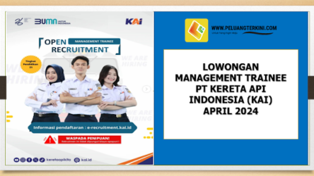 Lowongan Kerja Management Trainee PT KAI April 2024