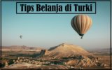 Tips Belanja di Turki Agar Mendapatkan Pengalaman yang Menyenangkan